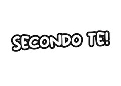 SECONDO TE