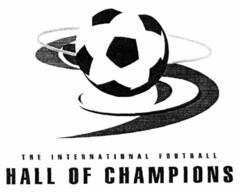 THE INTERNATIONAL FOOTBALL HALL OF CHAMPIONS