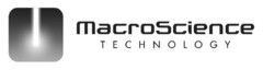 MacroScience TECHNOLOGY