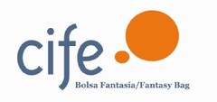 CIFE BOLSA FANTASÍA /FANTASY BAG