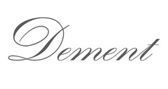 Dement