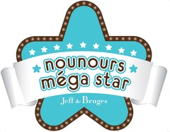 nounours méga star
Jeff de Bruges