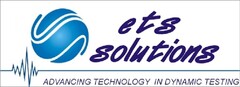 ets solutions - advancing technology in dynamic testing