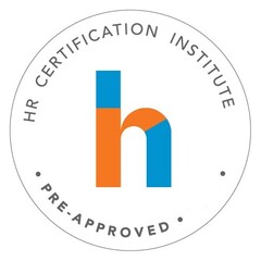 HR CERTIFICATION INSTITUTE PRE-APPROVED