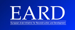 EARD European-Arab Initiative for Reconstruction and Development