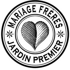 MARIAGE FRERES JARDIN PREMIER