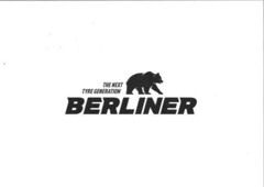 Berliner THE NEXT TYRE GENERATION