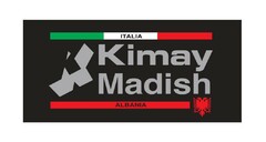 K Kimay Madish Italia Albania