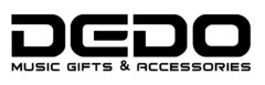 DEDO MUSIC GIFTS & ACCESSORIES