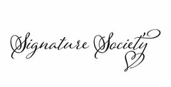 SIGNATURE SOCIETY