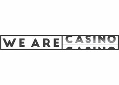 WE ARE CASINO