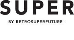 SUPER BY RETROSUPERFUTURE