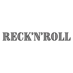 RECK'N'ROLL