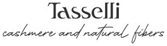 Tasselli cashmere and natural fibers