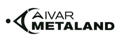 AIVAR METALAND