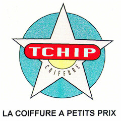 TCHIP COIFFURE LA COIFFURE A PETITS PRIX