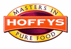 HOFFYS MASTERS IN PURE FOOD