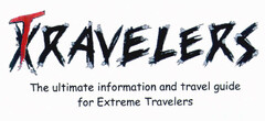 XTRAVELERS The ultimate information and travel guide for Extreme Travelers