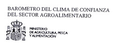 BAROMETRO DEL CLIMA DE CONFIANZA DEL SECTOR AGROALIMENTARIO MINISTERIO DE AGRICULTURA, PESCA Y ALIMENTACION