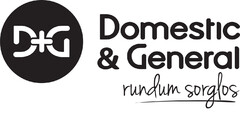 D+G Domestic & General rundum sorglos