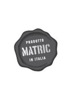 PRODOTTO MATRIC IN ITALIA