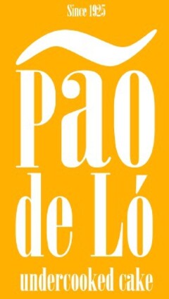 SINCE 1925 PÃO DE LÓ UNDERCOOKED CAKE