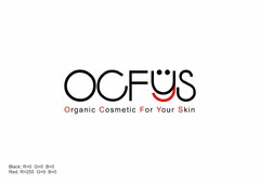 OCFYS Organic Cosmetic For Your Skin