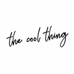 the cool thing