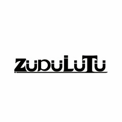 ZUDULUTU