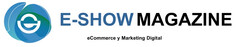 E-SHOWMAGAZINE ECOMMERCE Y MARKETING DIGITAL