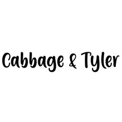 Cabbage & Tyler