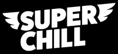 SUPER CHILL