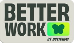 BETTER WORK BY BETTERFLY