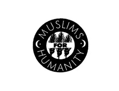 MUSLIMS FOR HUMANITY