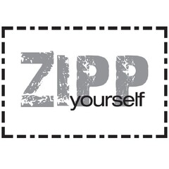 ZIPP yourself
