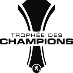 TROPHÉE DES CHAMPIONS