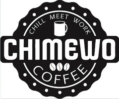 CHILL MEET WORK CHIMEWO COFFEE