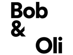 BOB & OLI