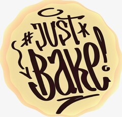 JUST BAKE !