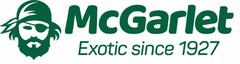 MCGARLET EXOTIC SINCE 1927