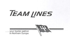 TEAM LINES ...your feeder partner in Northern Europe