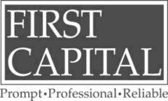 FIRST CAPITAL Prompt·Professional·Reliable
