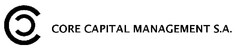 CORE CAPITAL MANAGEMENT S.A.