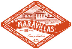 MARAVILLAS CERVEZA TOSTADA 1980 FÁBRICA DE HIELO Y CERVEZA MAHOU CALLE DE AMANIEL 29, MADRID CERVEZA ELABORADA EN ESPAÑA MARCA DE FÁBRICA