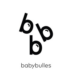 b b b babybulles