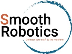 Smooth Robotics connect your craft to the machine