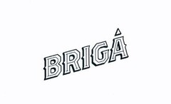 BRIGA'