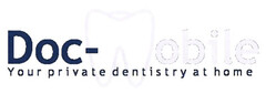 Doc-Mobile Your private dentistry at home