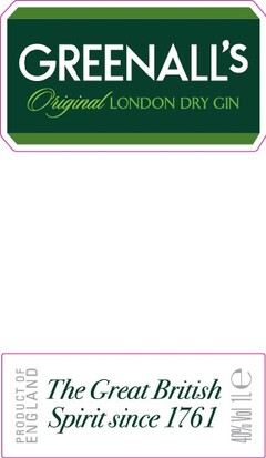 GREENALL'S ORIGINAL LONDON DRY GIN
PRODUCT OF ENGLAND
THE GREAT BRITISH SPIRIT SINCE 1761