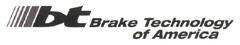 bt Brake Technology of America